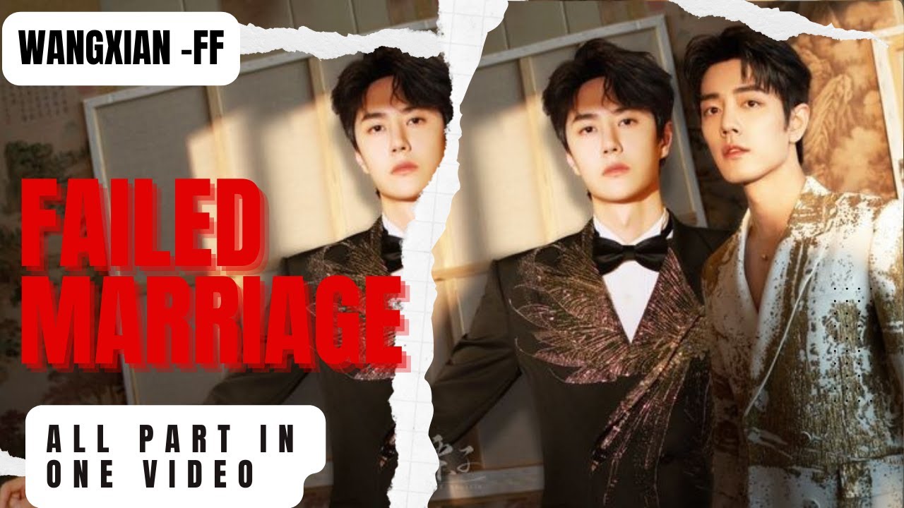 COMPLETE WANGXIAN-FF/ FAILED MARRIAGE EXPLAIN IN HINDI #wangxianfanfiction #wangxianff #wangxian