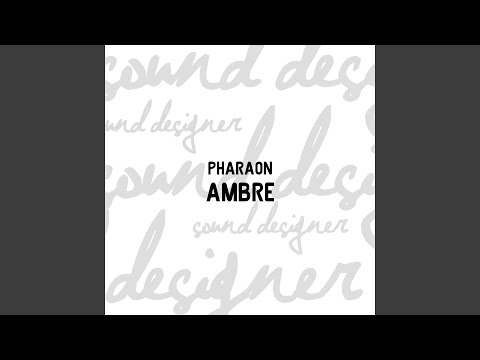 Pharaon - Ambre