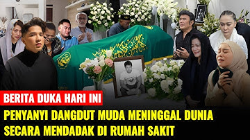 Kabar Duka, Penyanyi Dangdut Meninggal di Usia Muda