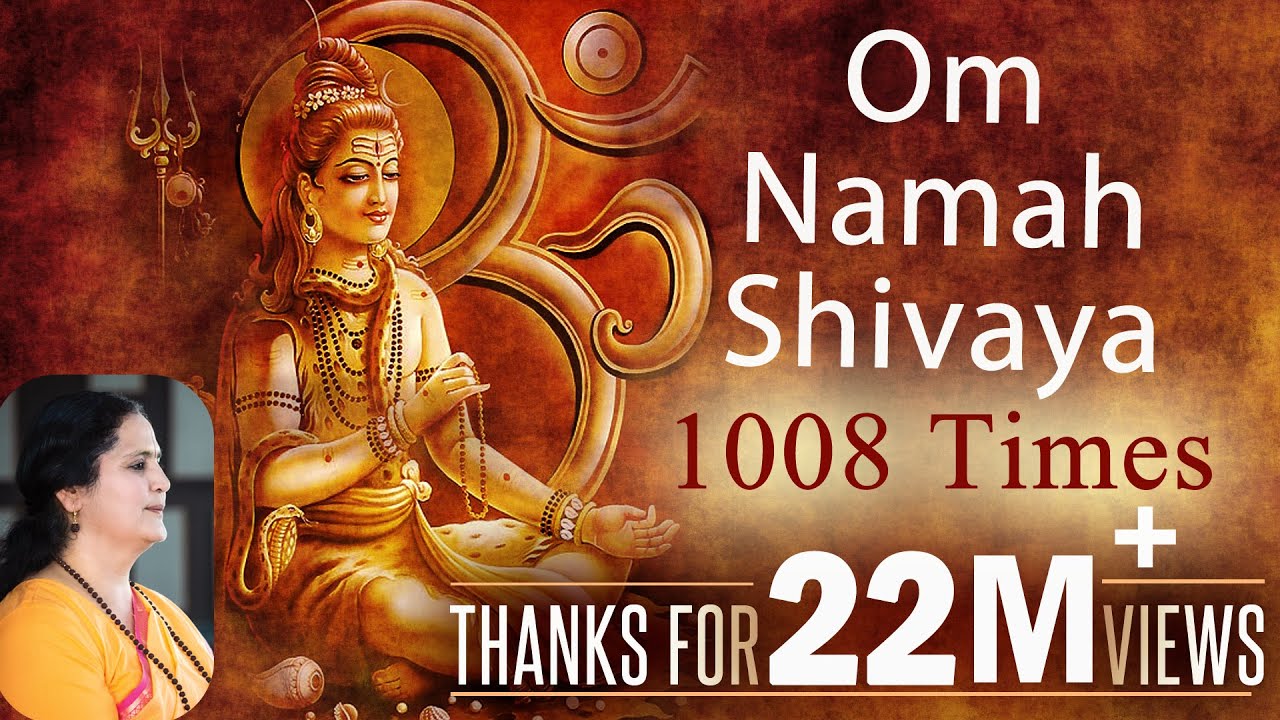 Om Namah Shivaya | 1008 Times Chanting - YouTube