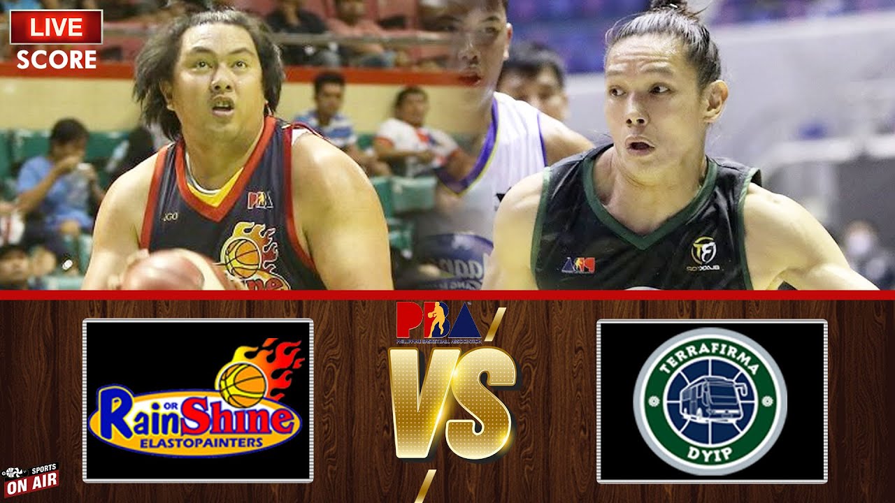  PBA LIVE SCORE RAIN OR SHINE VS TERRAFIRMA DYIP FREE ENDING L 