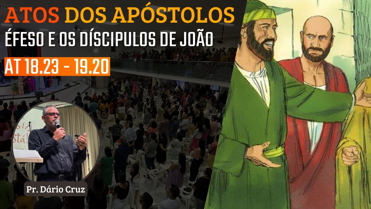 IBG Celebração | 16.04.2023 - Atos 18.23 - 19.20 com Pr. Dario Cruz