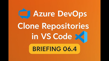 Clone Azure Repos with VS Code – Git Workflow Demo (Briefing 06.4)