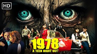 1978 A Teen Night Out | Apurva Godbole | Vaishnavi Kadam | HINDI HORROR MOVIE | HD MOVIE