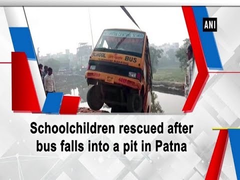 Schoolchildren rescued after bus falls into a pit in Patna