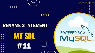 MySQL RENAME Query: How To Rename Table Name, Table Column Name | MySQL Tutorial In Hindi - Part #11
