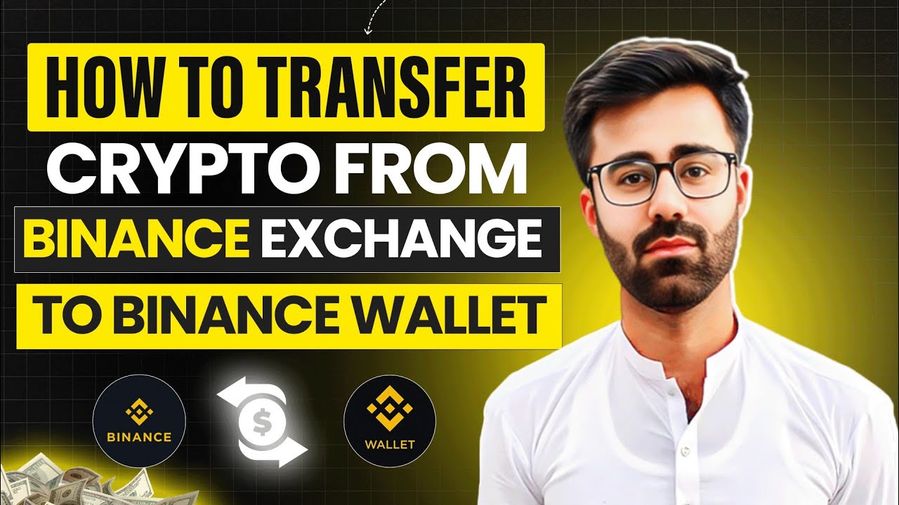 How To Transfer Crypto from Binance Exchange to Binance Wallet - YouTube