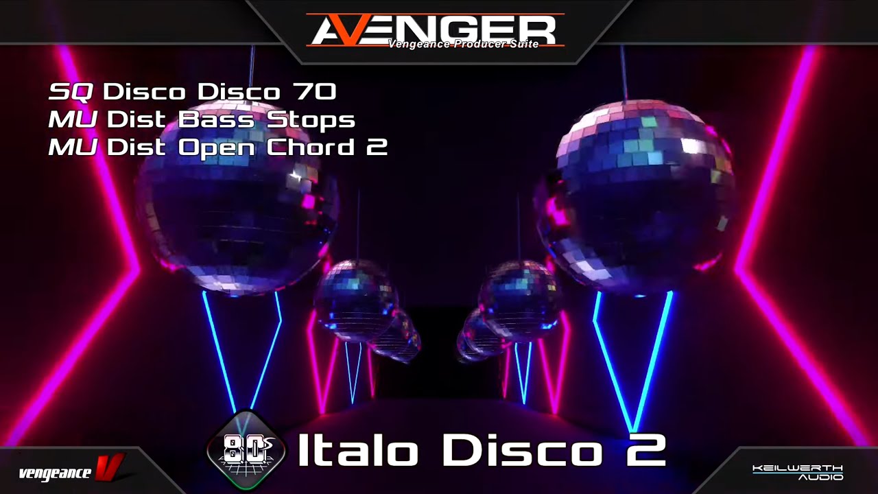 Vengeance Producer Suite - Avenger Expansion Demo: Italo Disco 2