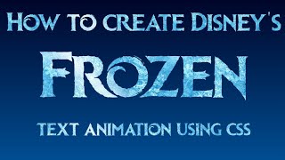 Disneys Frozen Text Animation Using Css3 Devcoder