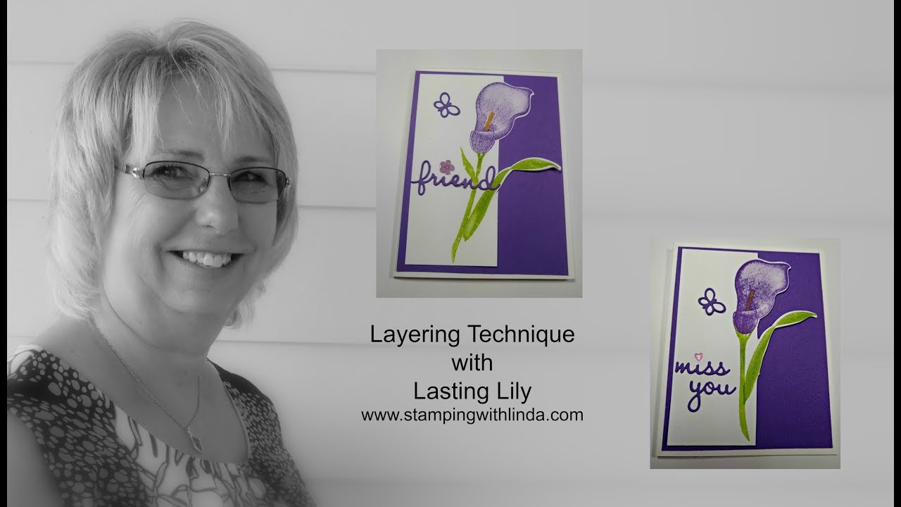 Layering Technique with Lasting Lily