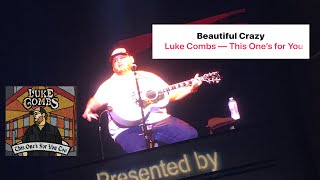 Luke Combs- Beautiful Crazy LIVE