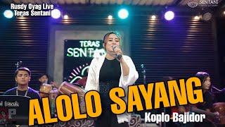 Ayu Rusdy - Alolo Sayang Koplo Bajidor | Rusdy Oyag Live Teras Sentani