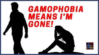 What Is Gamophobia And Why Do I Have It? You Dont Owe That Woman Anything