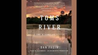 Toms River: A Story of Science and Salvation by Dan Fagin | Full Audiobook