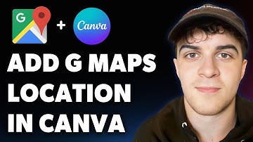 How to Add Google Maps Location in Canva Step by Step (Full 2025 Guide)