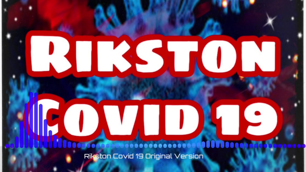 Rikston Covid 19 Original Version Free Download