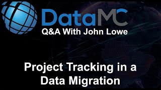 Project Tracking in a Data Migration