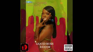 liquid rush riddim