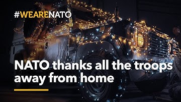 NATO thanks all the troops away from home this holiday - #WeAreNATO