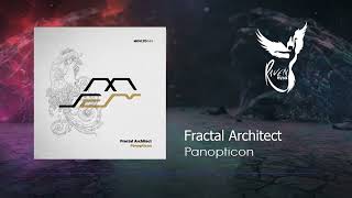 PREMIERE Fractal Architect - Panopticon Movement Limited