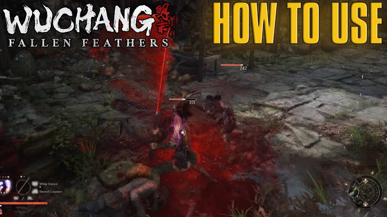 Wuchang Fallen Feathers How To Use Lashing Whip Ultimate Guide!