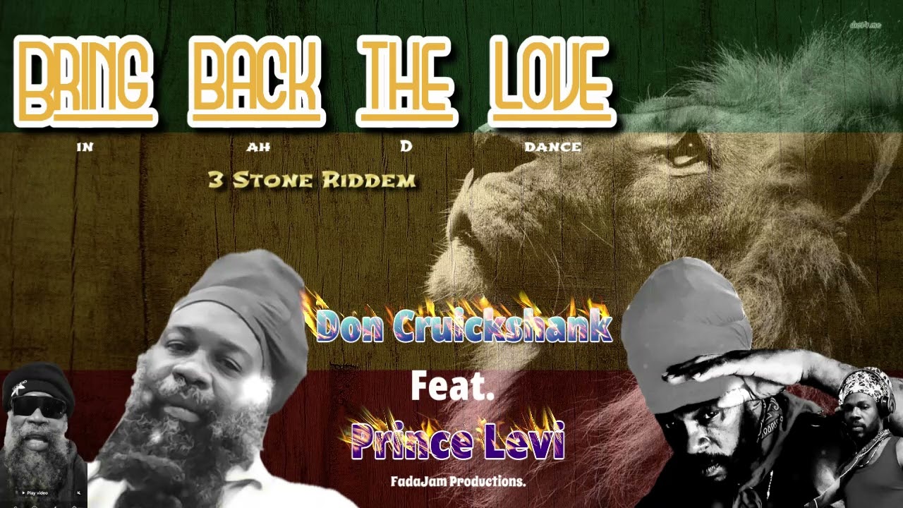 Bring back the love Don Steve Cruickshank Fadajam prod