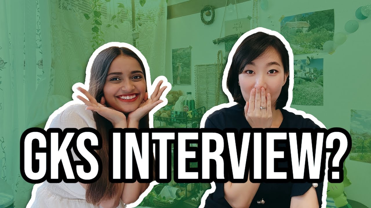 Preparing for the GKS Interview [ft. university track student's experience!]