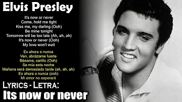 Elvis presley - Its now or never (Lyrics Spanish-English) (Español-Inglés)