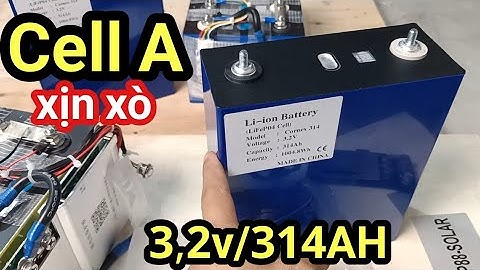 Pin Lithium 3,2v/314AH cell A Cornex, hơn 6000 lần chu kỳ sạc xả, bền bỉ