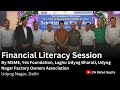 Financial Literacy Session MSME Yes Foundation Laghu Udyog Bharati #carahulgupta #financialliteracy
