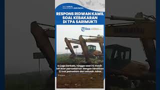 Gubernur Jabar Ridwan Kamil Tanggapi Soal Kebakaran di TPA Sarimukti: Sejumlah Titik Sudah Padam