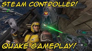 Steam Controller / Gyro, Quake Champions Instagib Gameplay!