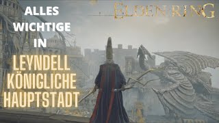 Alles in Leyndell, Königliche Hauptstadt was du nicht verpassen solltest | Elden Ring Guide Deutsch