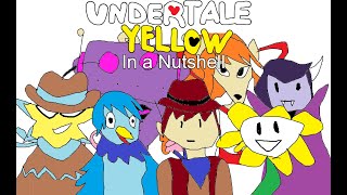 Undertale Yellow In a nutshell