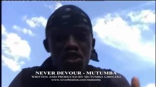 Mutumba Libeleki   Never Devour