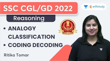 Analogy Classification & Coding Decoding | Reasoning | SSC CGL/GD 2022 | Ritika Tomar