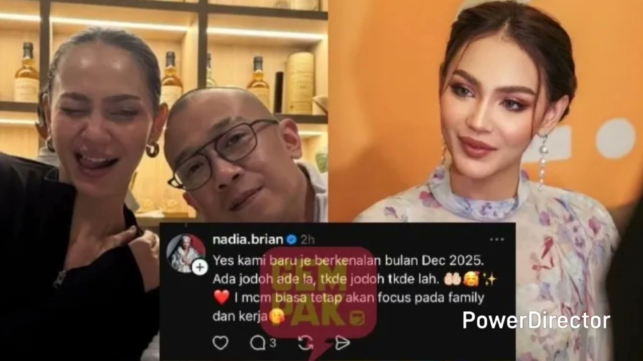 “Kalau Ada Jodoh, Adalah…” – Kenyataan Nadia Brian Jadi Perhatian Ramai