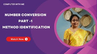 Number conversion | Part - 1 | Method Identification