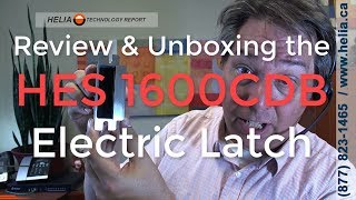 HES 1600CDB Electric Strike Unboxing and Review