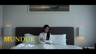 Eka Ayu - Mundur (    )