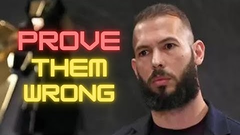 Prove Them Wrong and stay true to yourself | Andrew Tate motivational speech