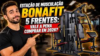 Estação de Musculação Bonafit 5 Frentes. Vale a Pena Comprar em 2026 para substituir a academia?