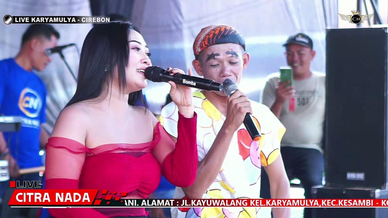 KELANGAN WONG TUA // CITRA NADA LIVE JL.KAYUWALANG - KARYAMULYA // KEC.KESAMBI - KOTA CIREBON