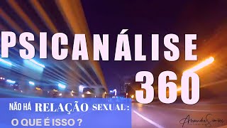 Não há relação sexual: o que é isso?