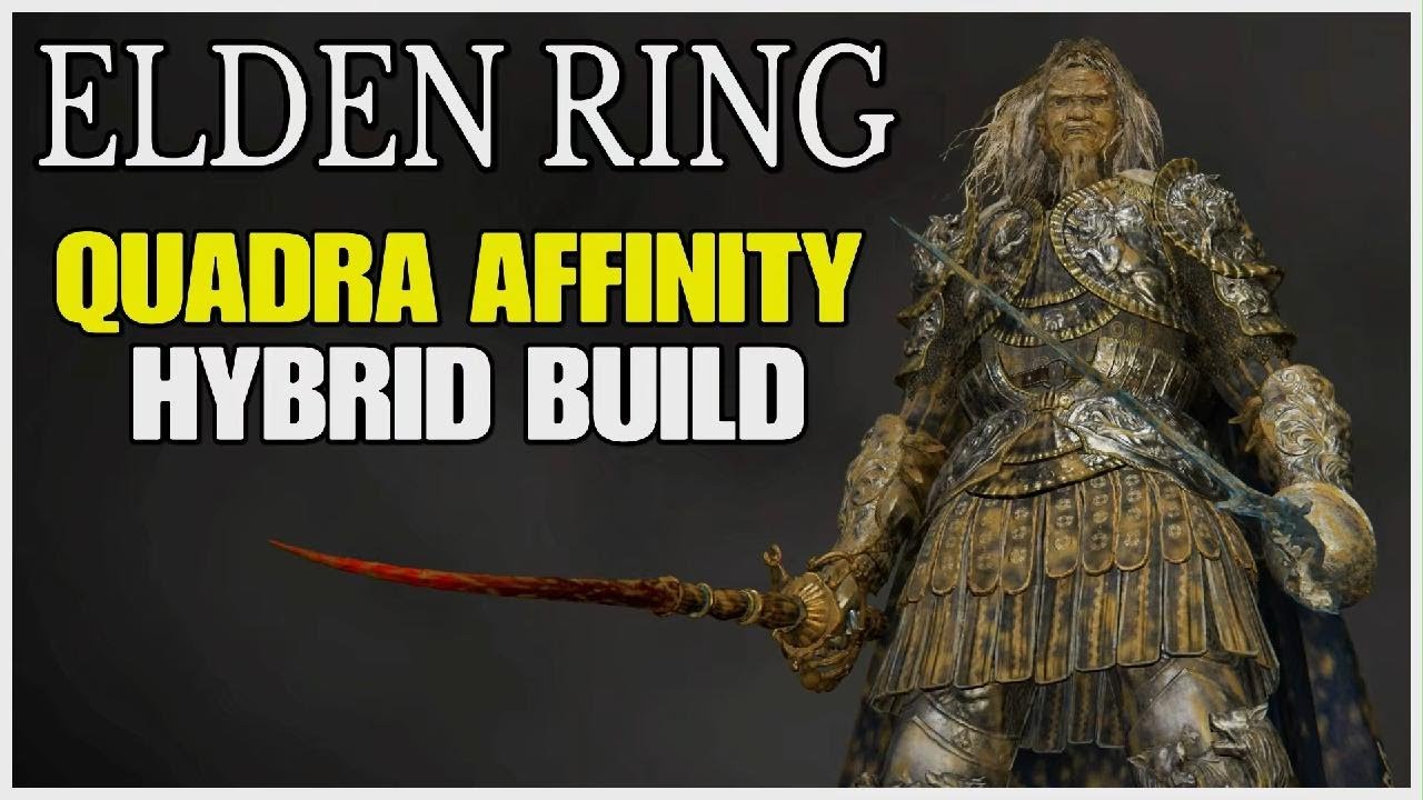 ELDEN RING New Quadra Affinity Hybrid Build YouTube