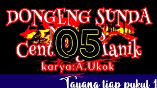 Dongeng Sunda NYIMAS CENTRING MANIK part-05