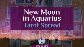 New Moon in Aquarius, Energy and Tarot Spread - 2017 Vision and Manifestation