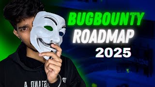 Start Bug Bounty in 2025 with Zero Experience (Complete Guide)