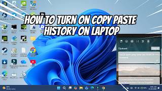 How to Turn On Copy Paste History on Laptop
