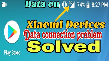 How to Solve Data Connection problem in Xiaomi MI A1 or Xiaomi others Devices 2018